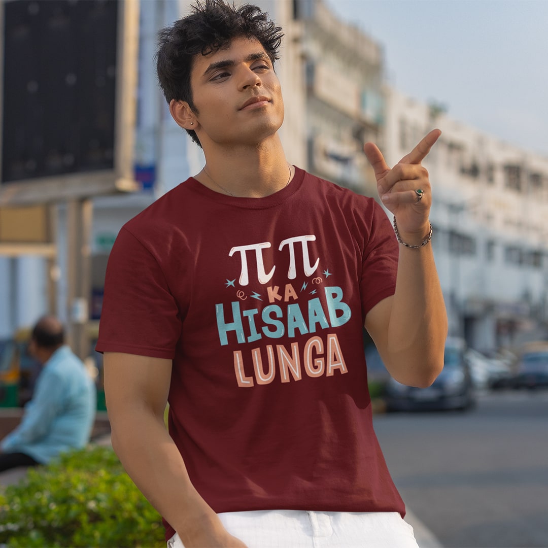 Pai Pai Ka Hisaab Lunga- Men T Shirt