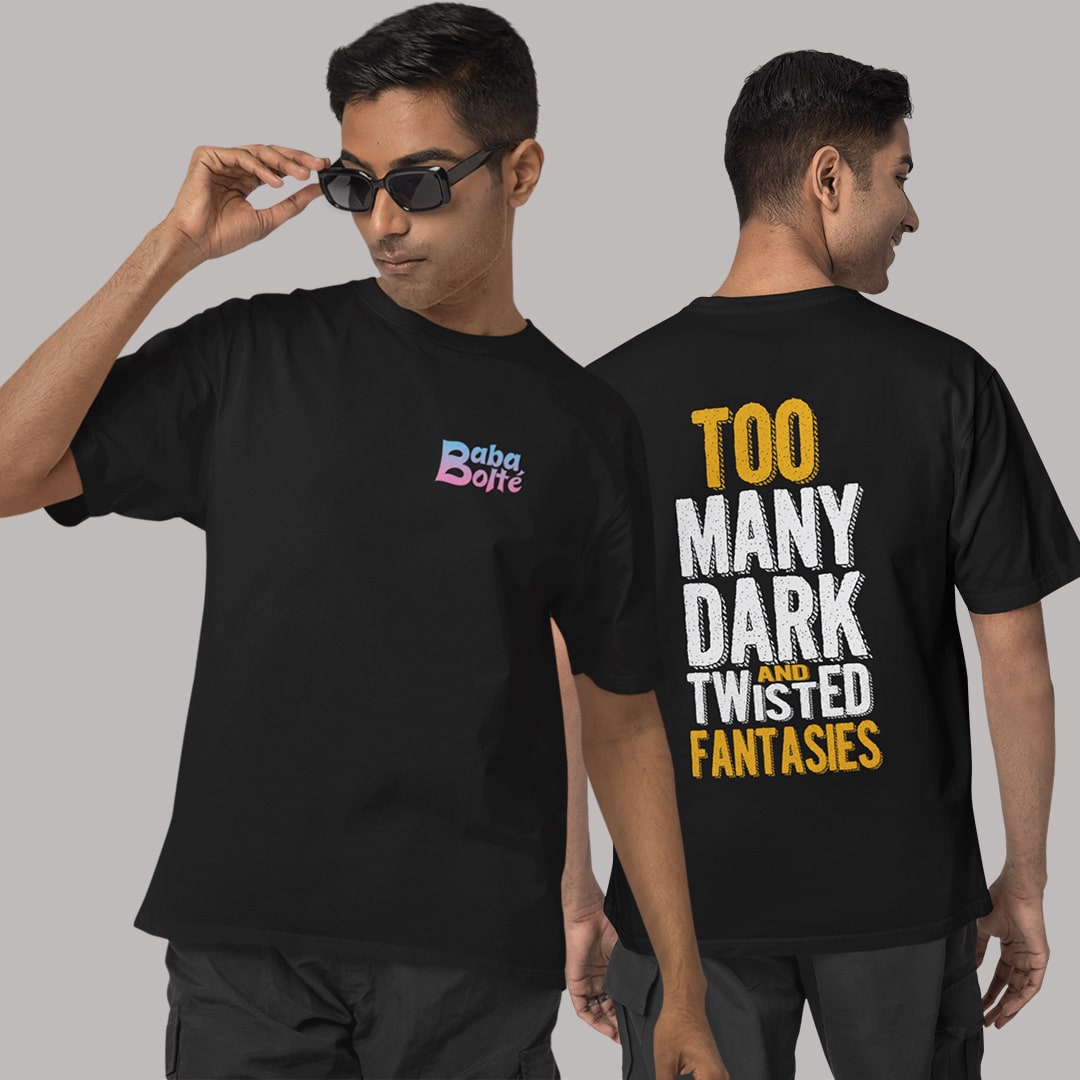 Too Many Dark And Twisted Fantasies T Shirt