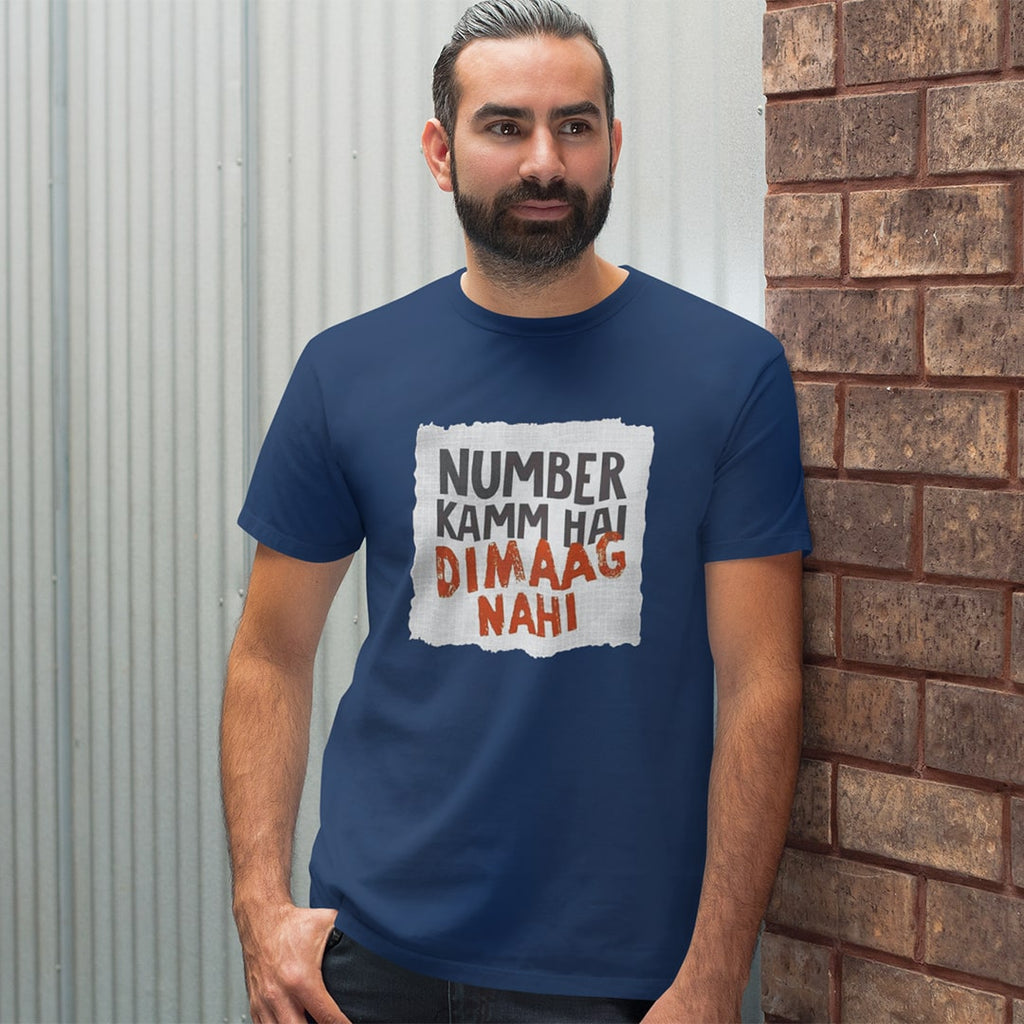 Number Kamm Hai Dimaag Nahi- Men T Shirt