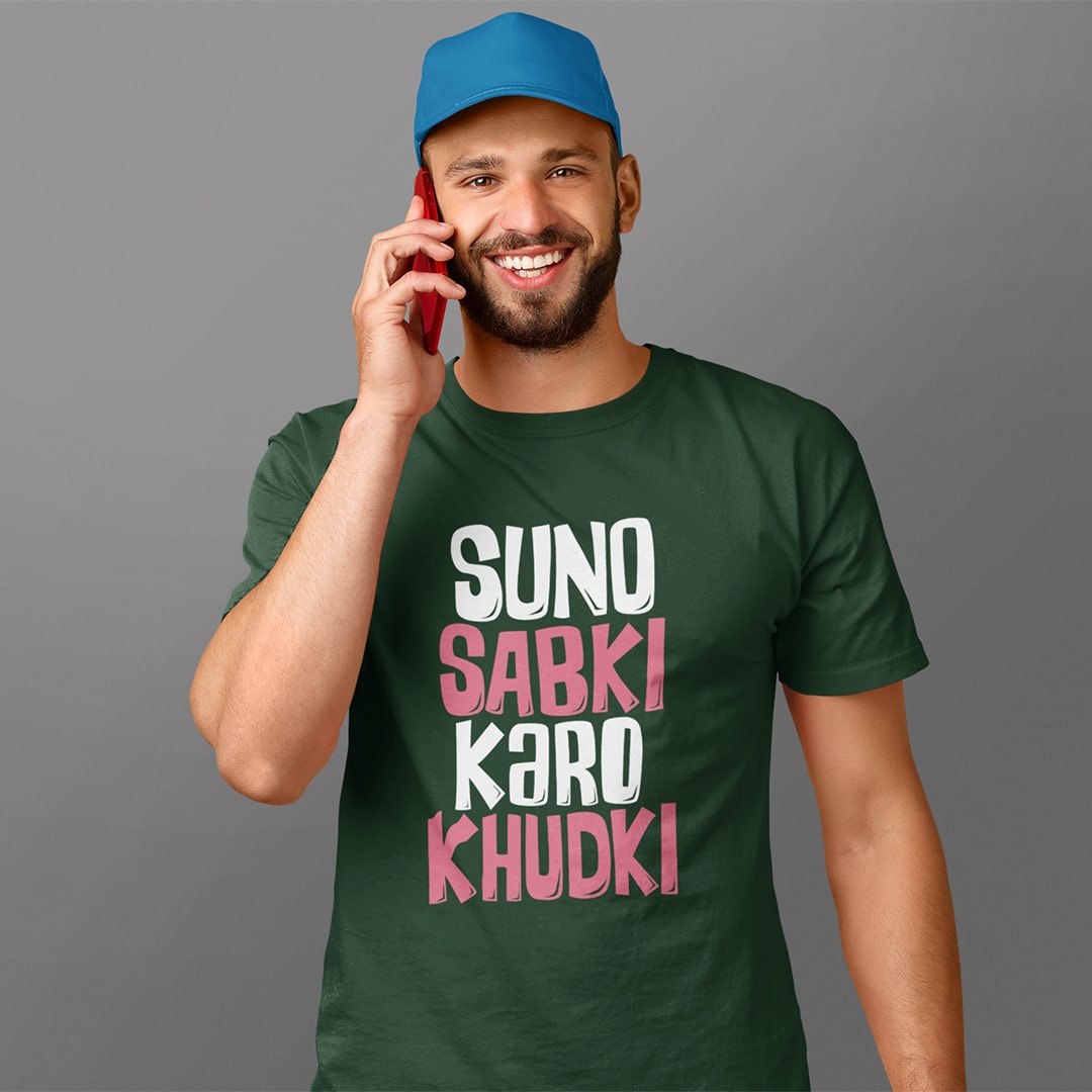 Suno Sabki Karo Khudki -  Men T Shirt