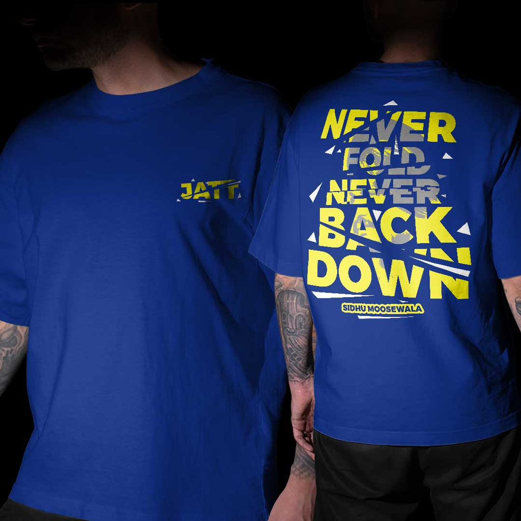 Never Fold Never Back Down Royal Blue Oversized T Shirt
