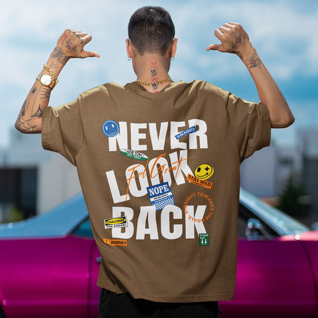 Never Look Back Oversized T Shirt