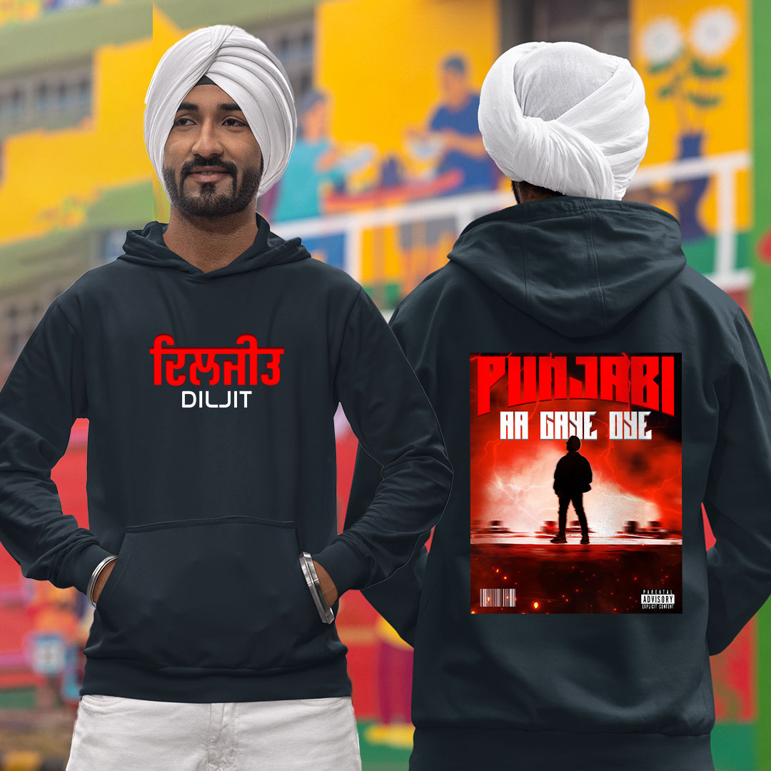 Punjabi Aa Gaye Oye - Diljit Dosanjh Hoodie