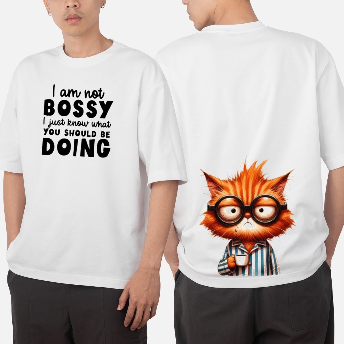 I Am Not Bossy Oversized T Shirt