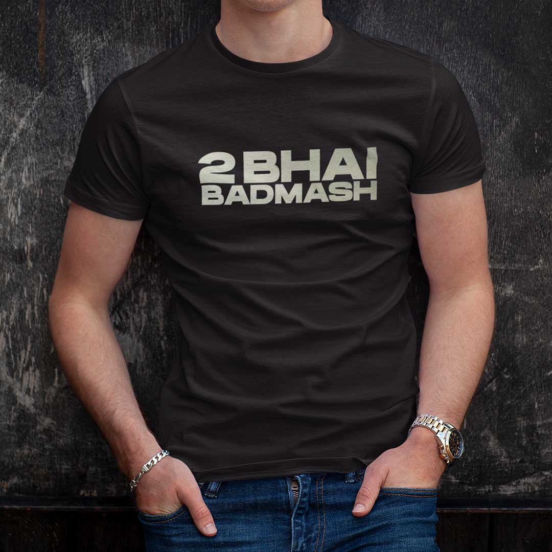 2 Bhai Badmash - Men T Shirt