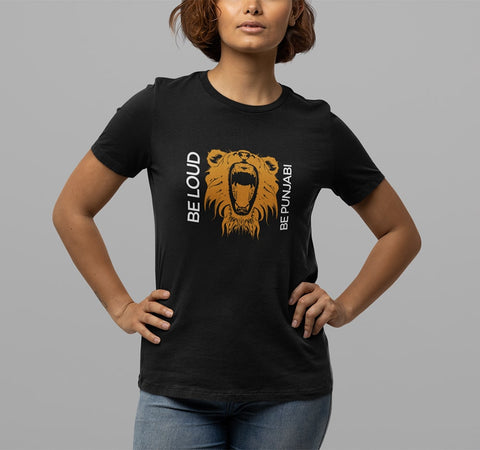 Be Loud Be Punjabi – Women T Shirt