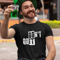 Do not Quit Programmers T Shirt