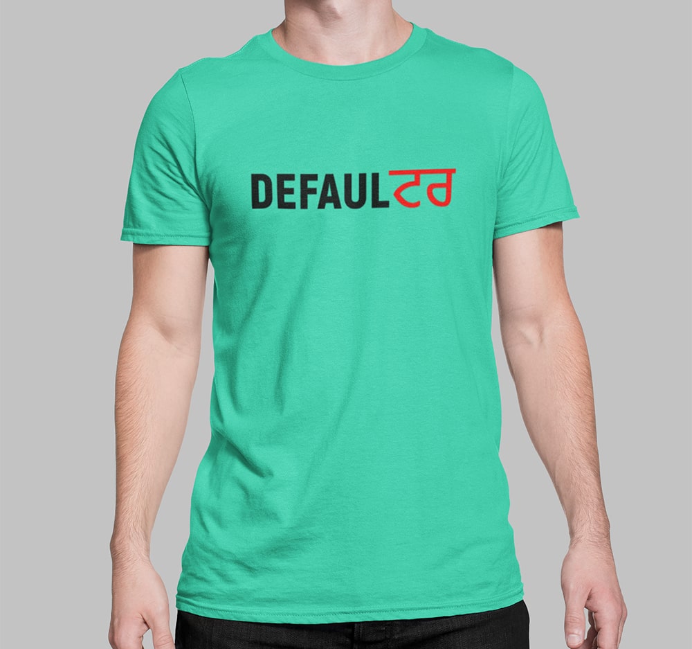 Defaulter Label Defaulter T Shirt - Buy Punjabi Slogan Printed T Shirts Online For Men ...