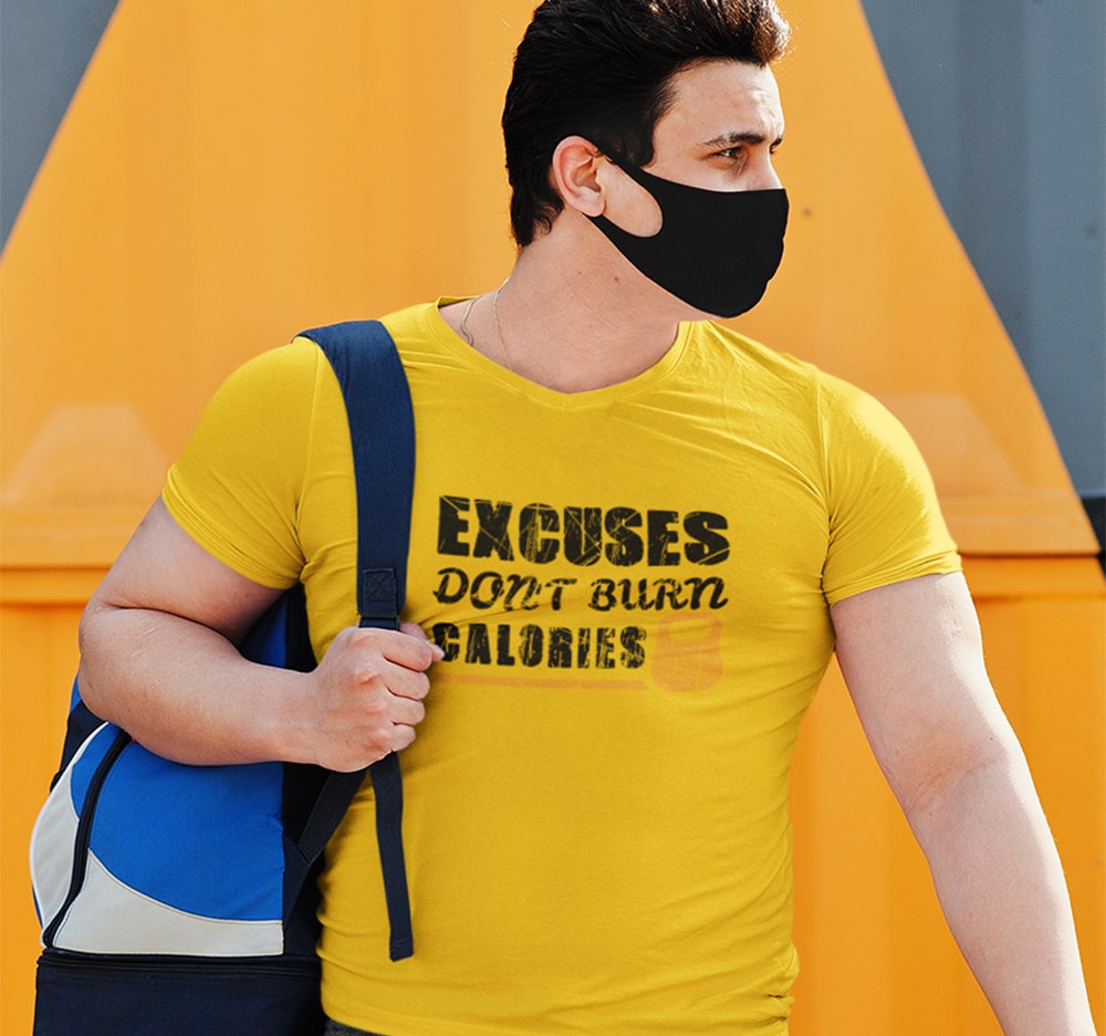 Excuses Don't Burn Calories Gym T Shirt