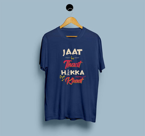 Jaat Ke Thaat Hukka Aur Khaat Haryana T Shirt