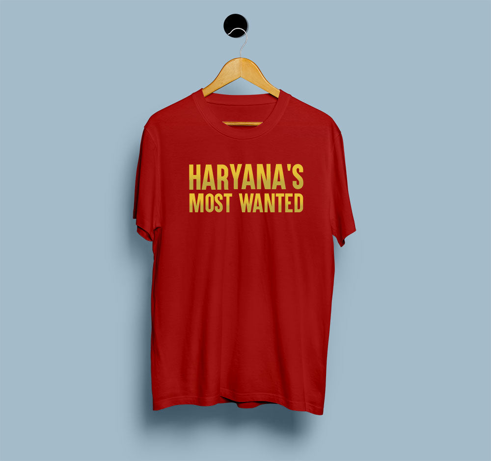 Haryanas Most Wanted T Shirt