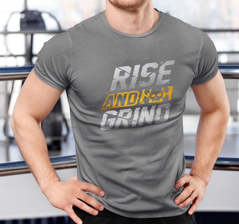 Rise and Grind Gym T Shirt
