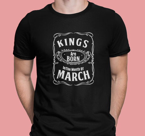 Kings Are Born In March - Men T Shirt